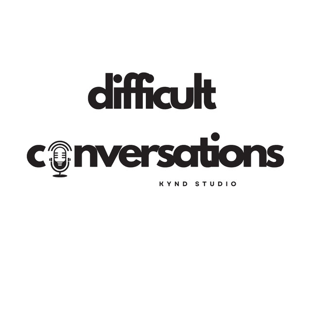 Difficult Conversations